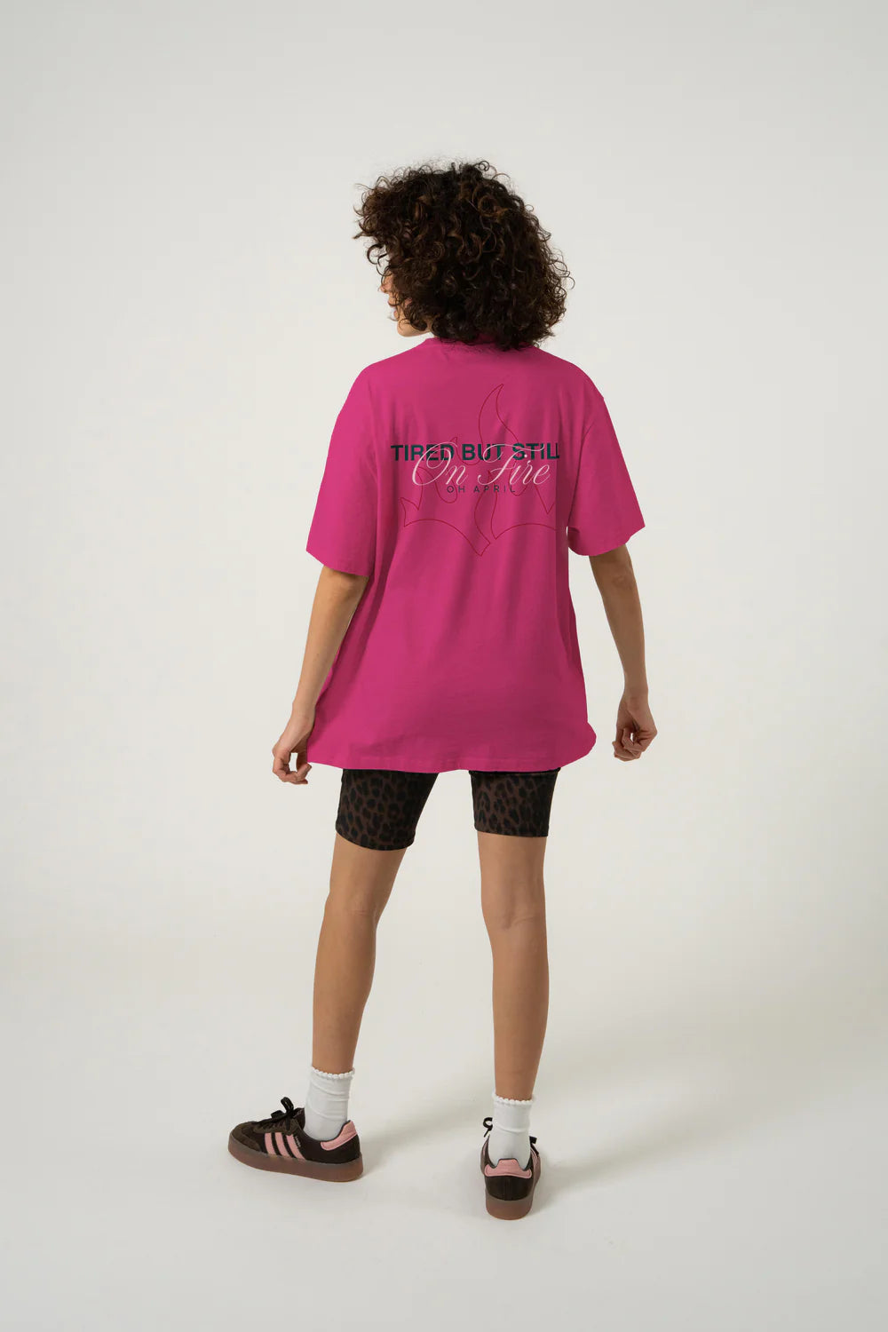 OH APRIL BF T-Shirt Still on Fire Hot Pink