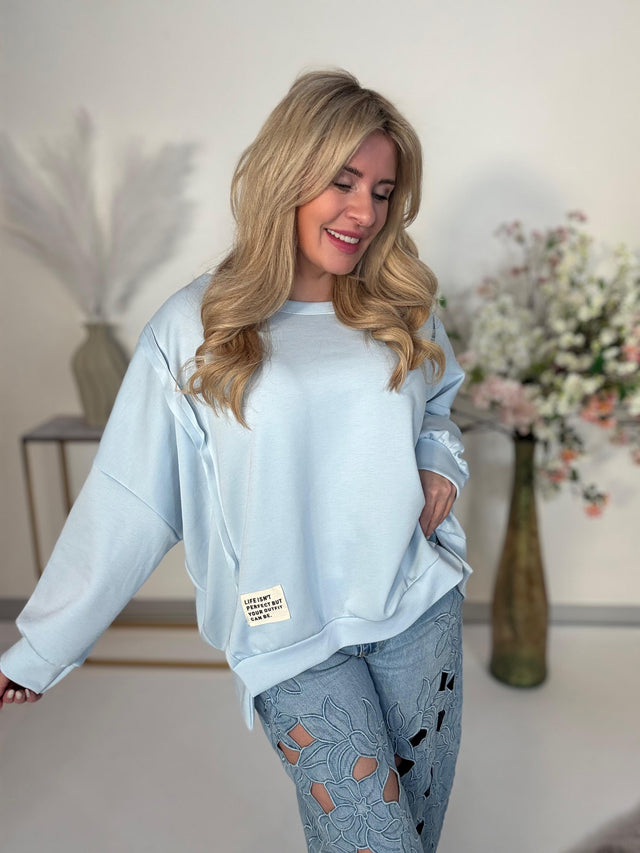Sweater hellblau LIFE ISN‘T PERFECT BUT YOUR OUTFIT CAN BE