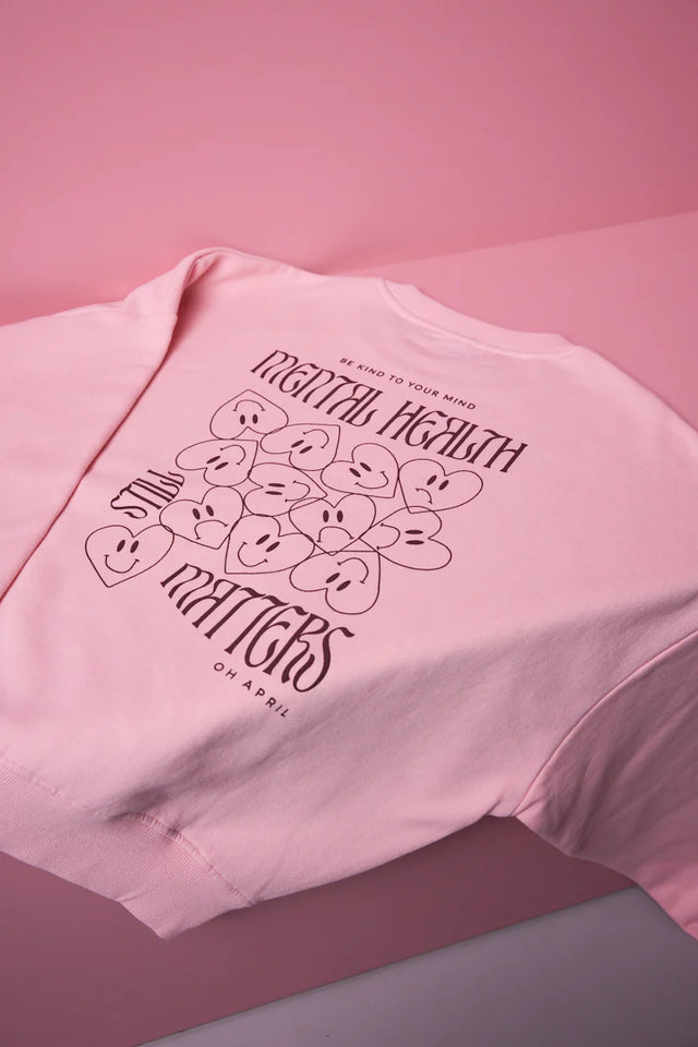 OH APRIL Regular Sweater Mental Health ROSE